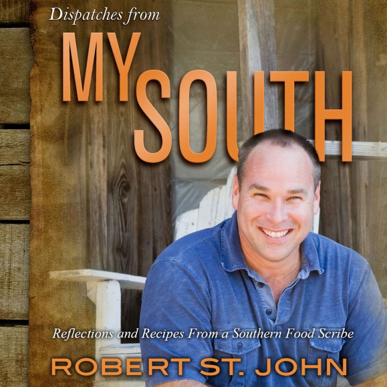 Dispatches From My South — Robert St. John
